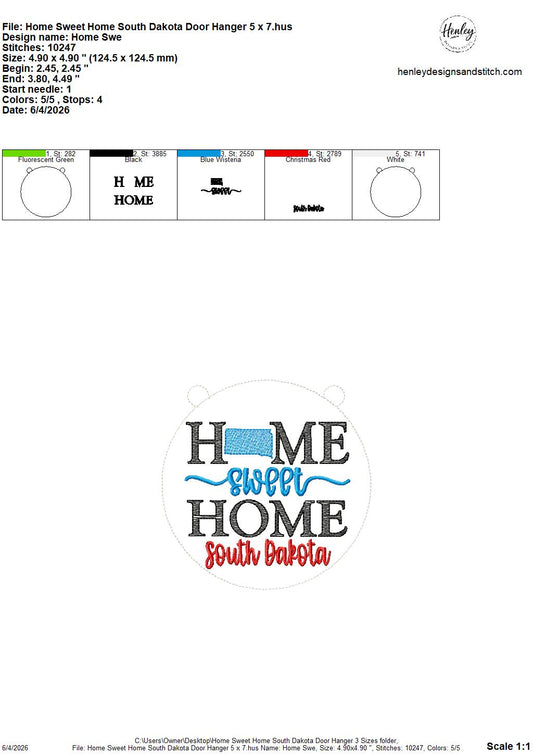 Home Sweet Home – South Dakota – DOOR HANGER – 5 x 7, 8 x 8, and 6 x 10 In The Hoop – DIGITAL Embroidery DESIGN
