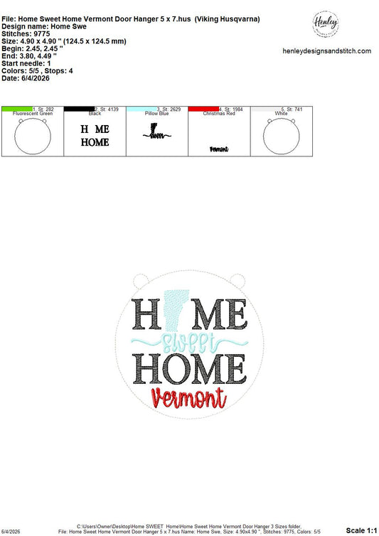 Home Sweet Home – Vermont – DOOR HANGER – 5 x 7, 8 x 8, and 6 x 10 In The Hoop – DIGITAL Embroidery DESIGN
