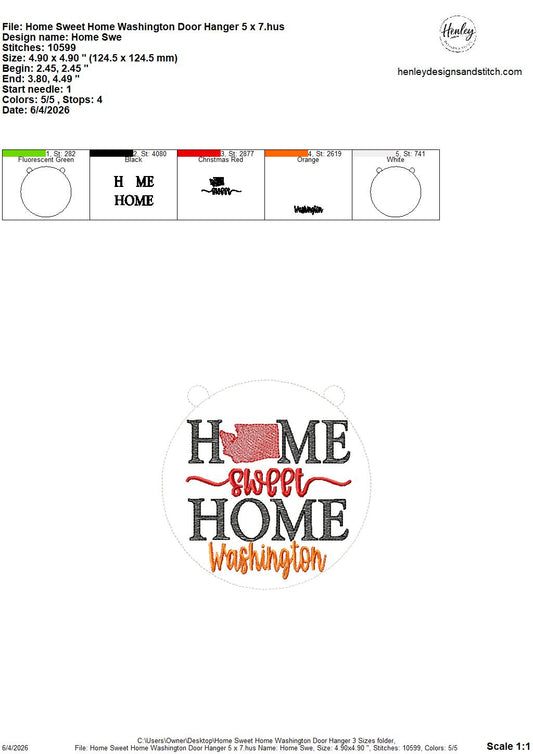 Home Sweet Home – Washington – DOOR HANGER – 5 x 7, 8 x 8, and 6 x 10 In The Hoop – DIGITAL Embroidery DESIGN