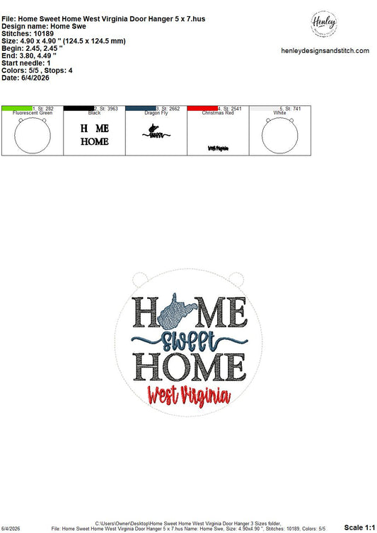 Home Sweet Home – West Virginia – DOOR HANGER – 5 x 7, 8 x 8, and 6 x 10 In The Hoop – DIGITAL Embroidery DESIGN