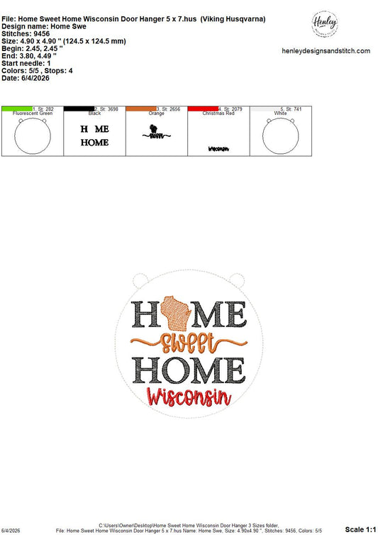 Home Sweet Home – Wisconsin – DOOR HANGER – 5 x 7, 8 x 8, and 6 x 10 In The Hoop – DIGITAL Embroidery DESIGN
