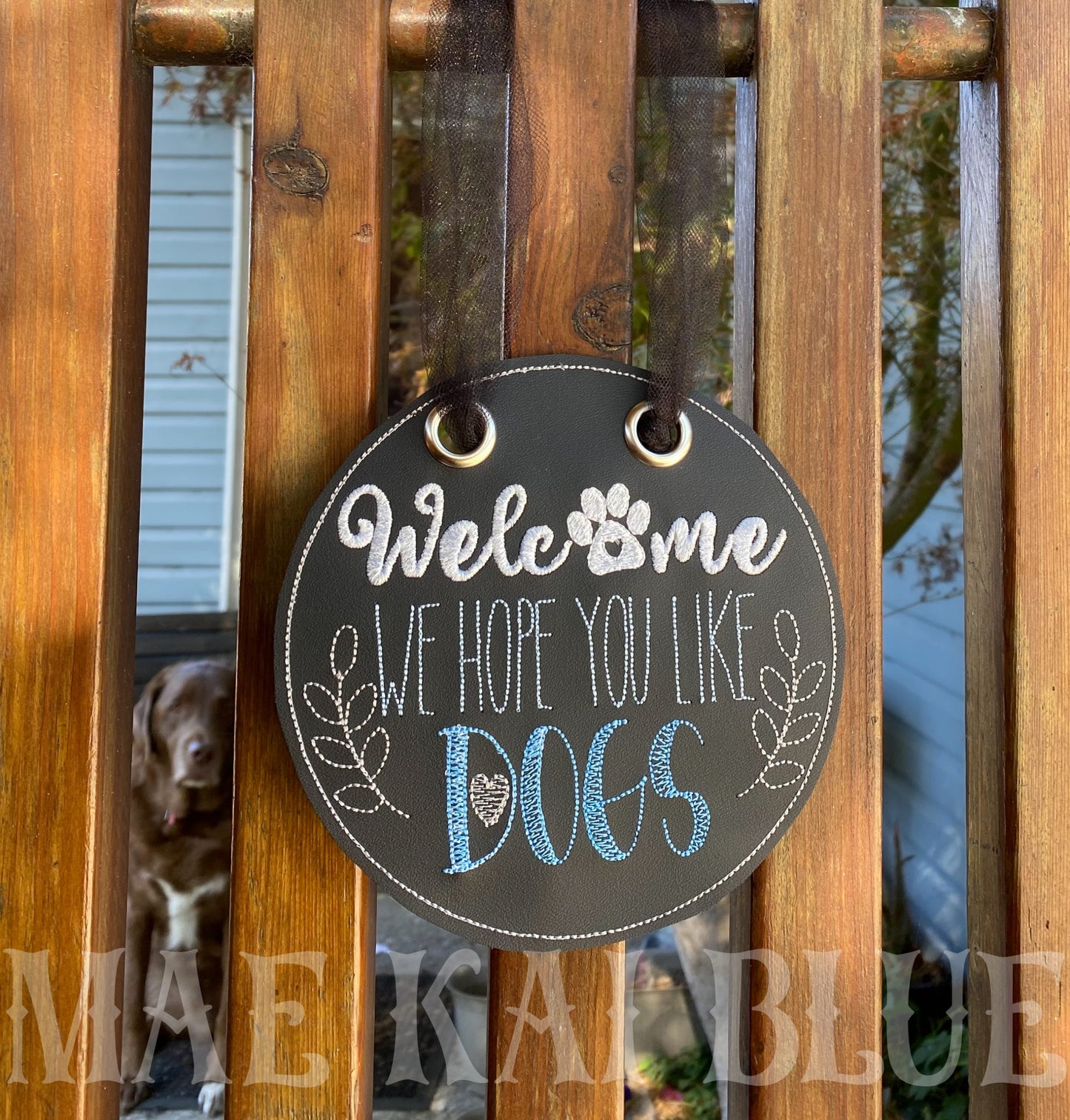 Welcome We Hope You Like Dogs Door Hanger - 3 sizes - Digital Embroidery Design