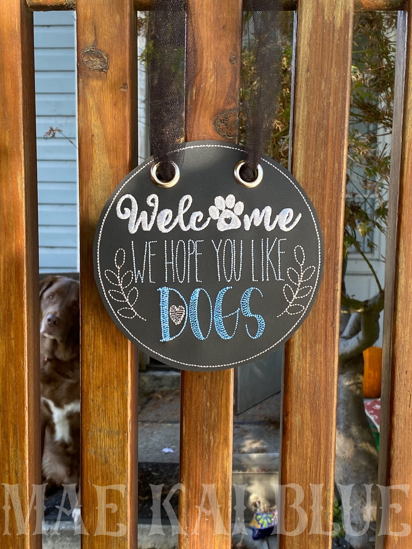 Welcome We Hope You Like Dogs Door Hanger - 3 sizes - Digital Embroidery Design
