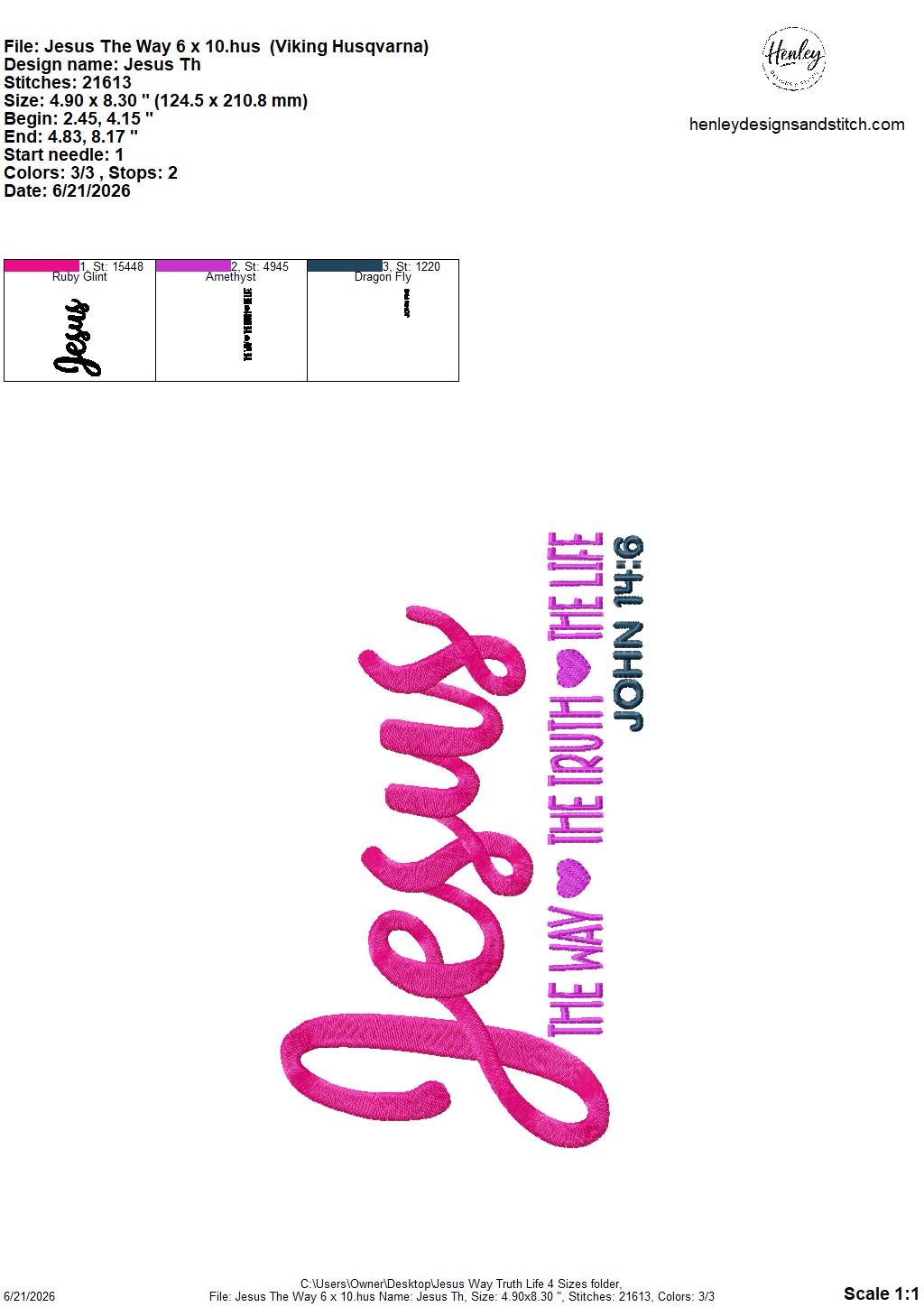 Bible Verse – Jesus – The Way, The Truth, The Life – John 14:6 – 4 x 4, 5 x 7, 6 x 10 and 8 x 12 – DIGITAL Embroidery Design