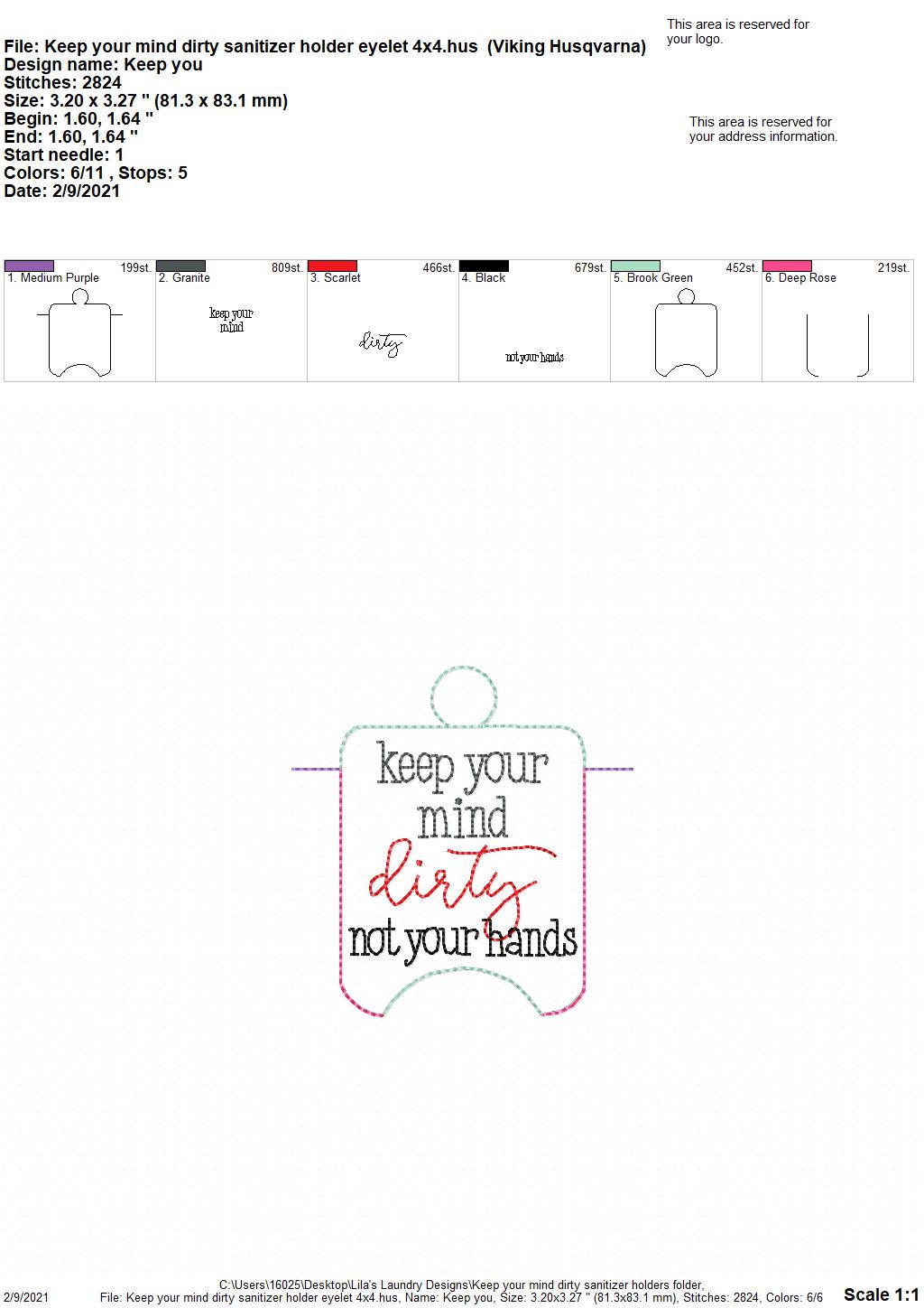 Keep Your Mind Dirty Sanitizer Holders - DIGITAL Embroidery DESIGN