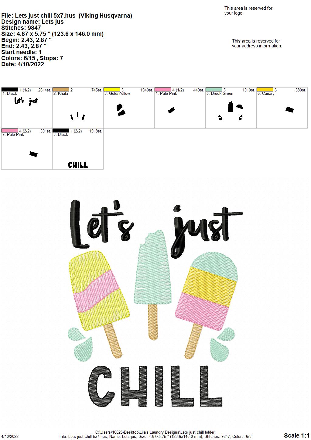 Let's Just Chill - 3 sizes- Digital Embroidery Design