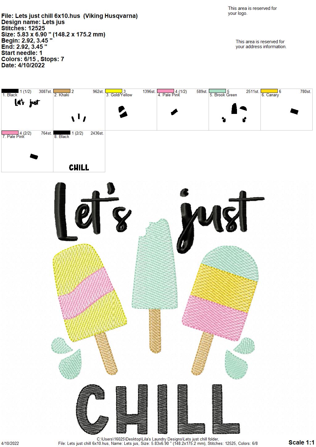 Let's Just Chill - 3 sizes- Digital Embroidery Design