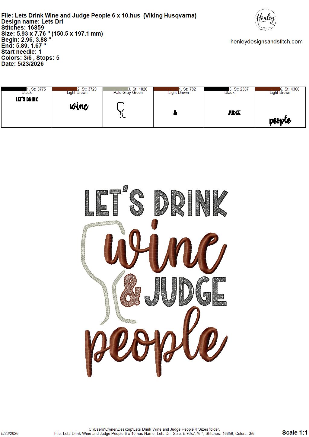 Sketch Let's Drink Wine and Judge People - Wine - 4 x 4, 5 x 7, 6 x 10 and 8 x 12 - DIGITAL Embroidery Design