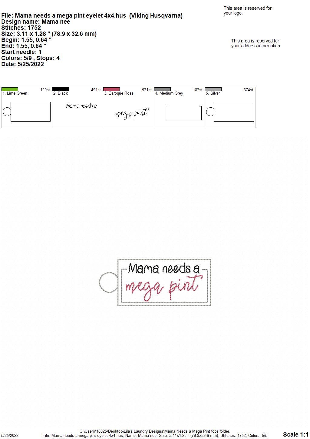 Mama Needs a Mega Pint Fobs - DIGITAL Embroidery DESIGN
