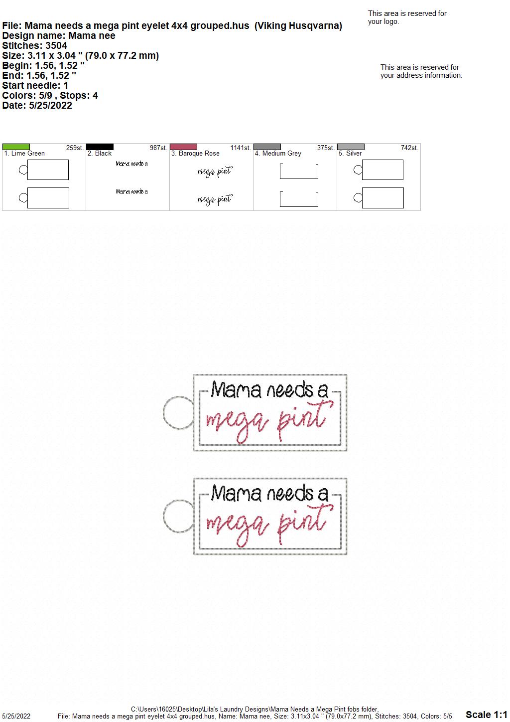 Mama Needs a Mega Pint Fobs - DIGITAL Embroidery DESIGN