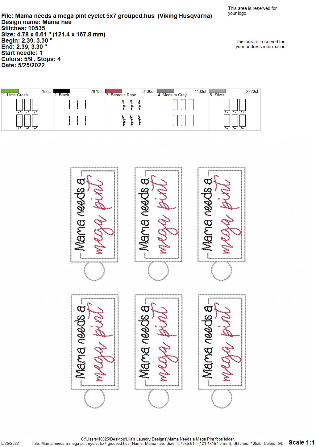 Mama Needs a Mega Pint Fobs - DIGITAL Embroidery DESIGN