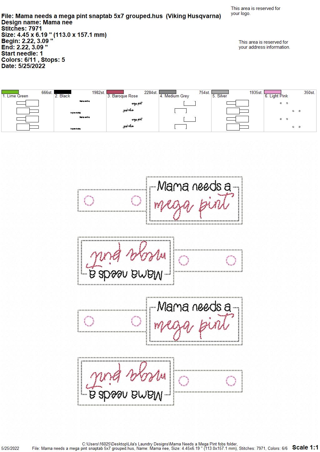 Mama Needs a Mega Pint Fobs - DIGITAL Embroidery DESIGN
