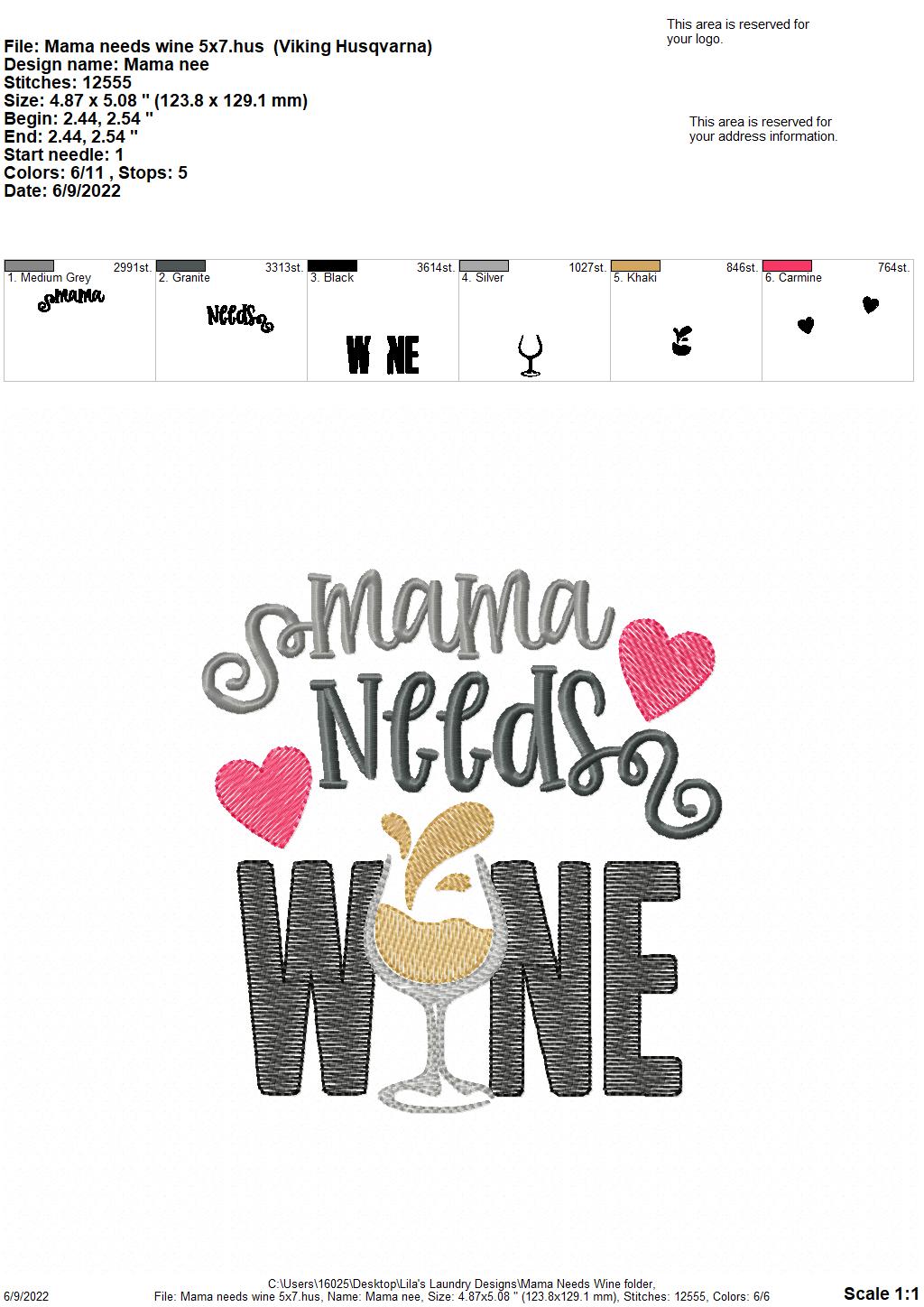 Mama Needs Wine - 3 sizes- Digital Embroidery Design