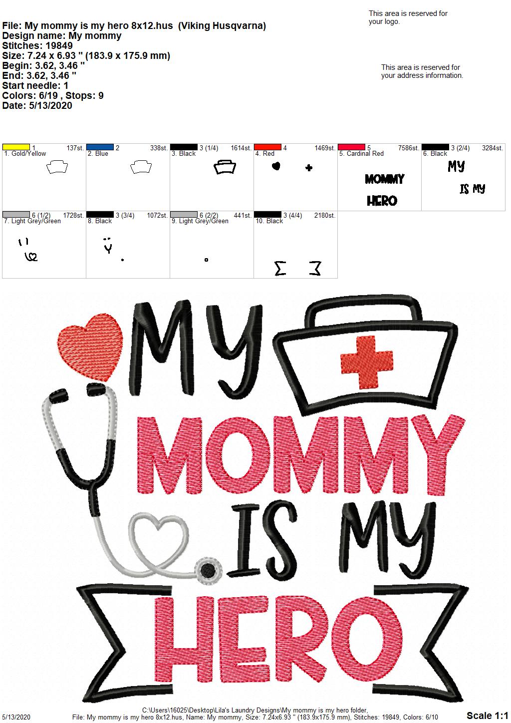 My Mommy is My Hero - 4 Sizes - Digital Embroidery Design