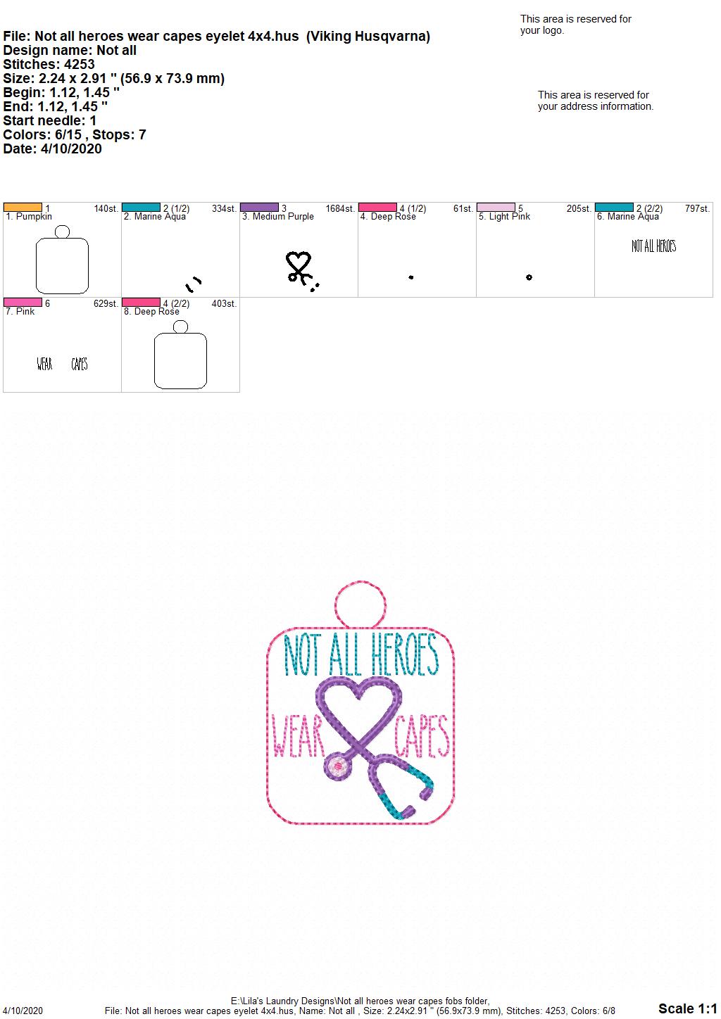 Not All Heroes Wear Capes Fobs - DIGITAL Embroidery DESIGN