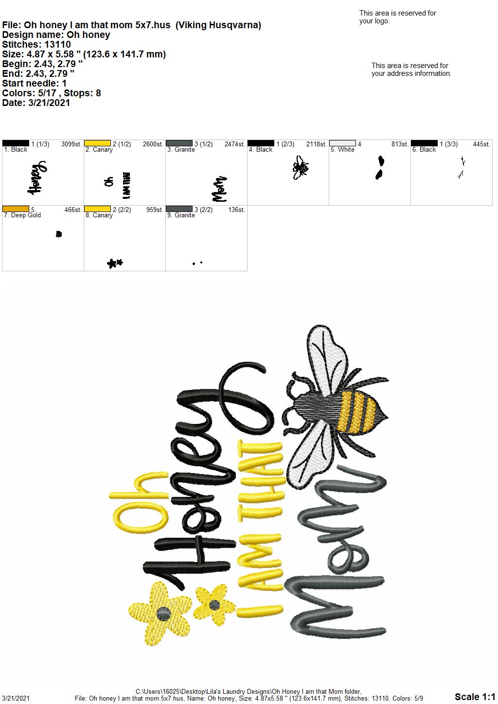 Oh Honey I am that Mom - 3 sizes- Digital Embroidery Design