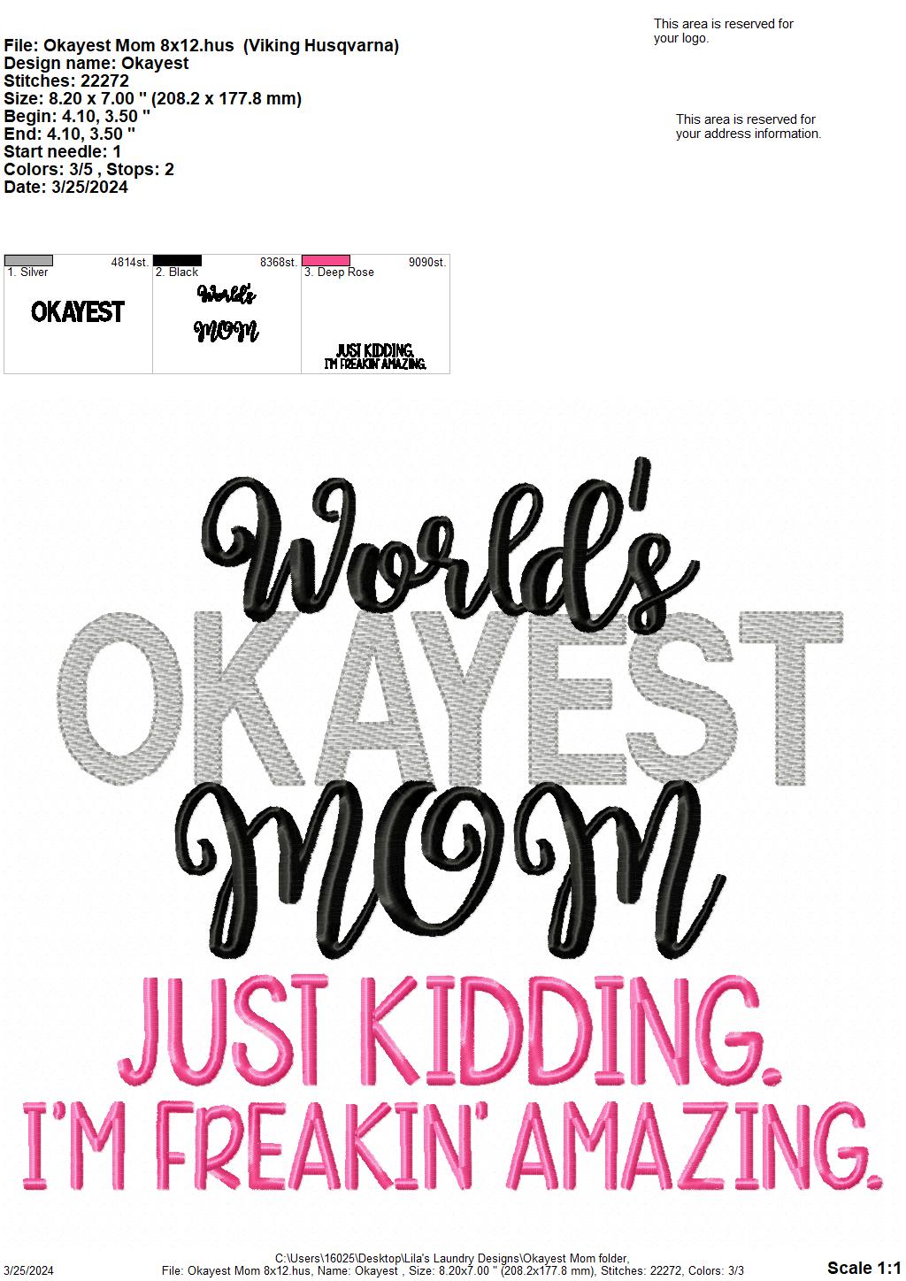 Okayest Mom - 4 Sizes - Digital Embroidery Design