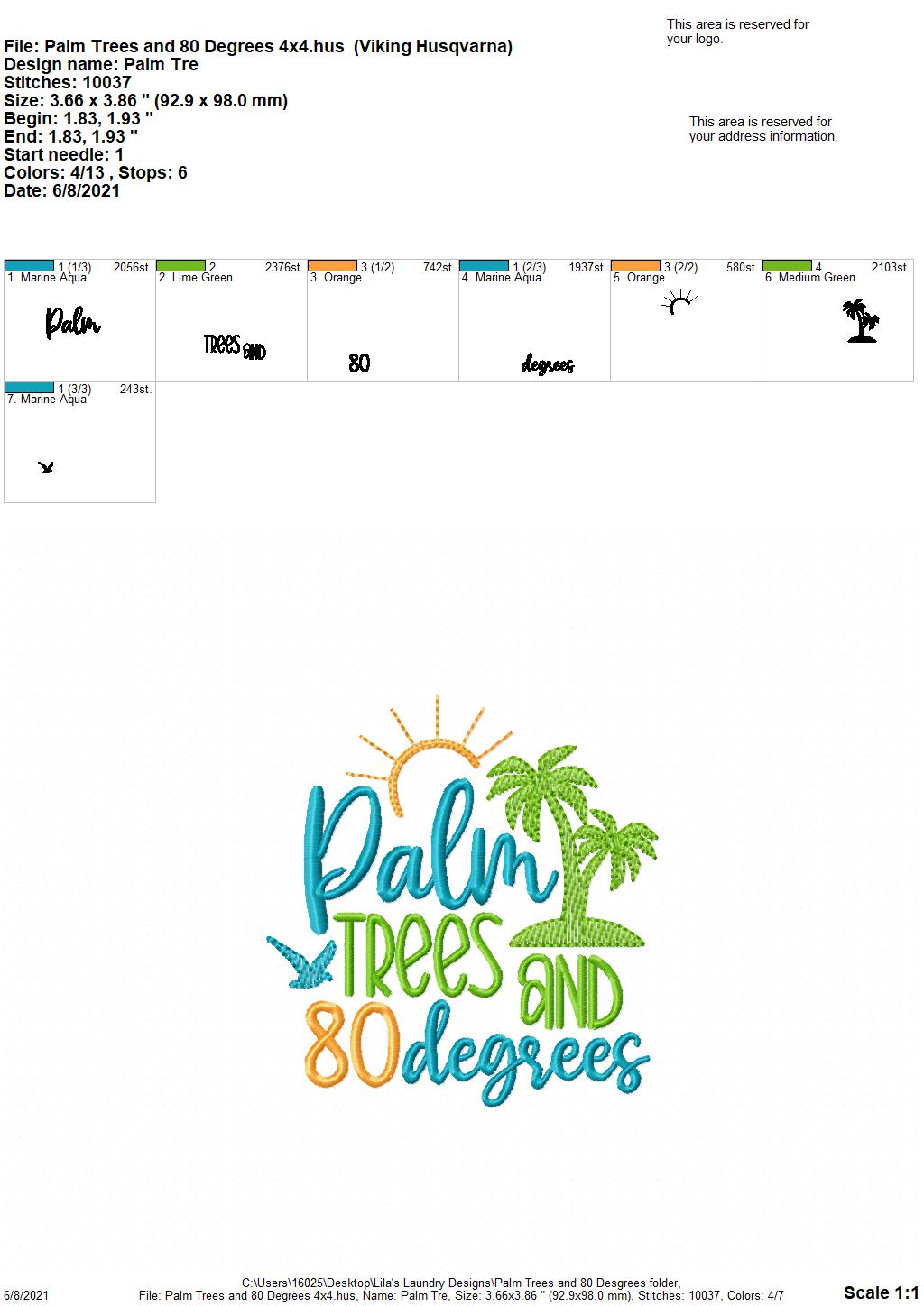 Palm Trees and 80 Degrees - 4 sizes- Digital Embroidery Design