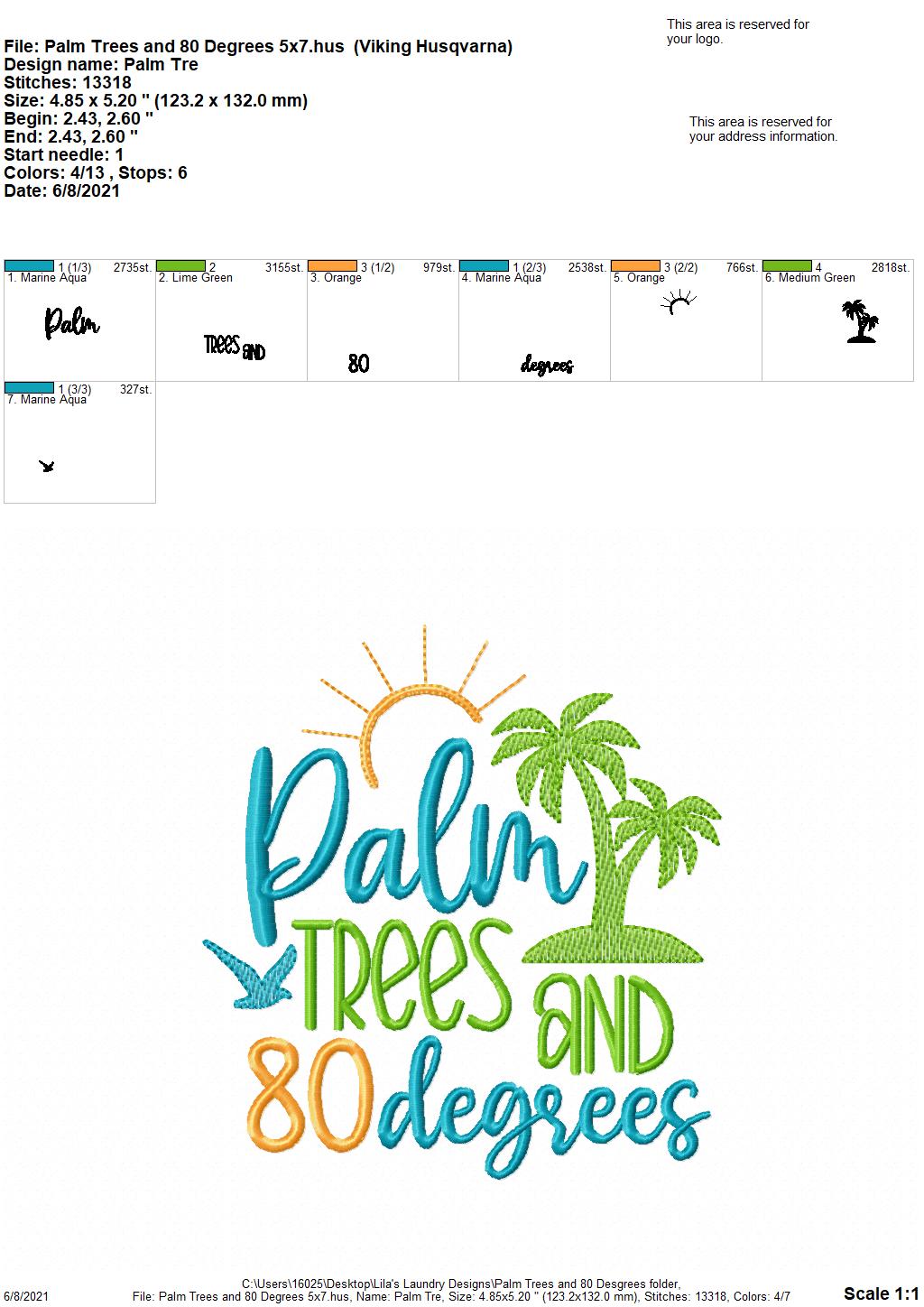 Palm Trees and 80 Degrees - 4 sizes- Digital Embroidery Design