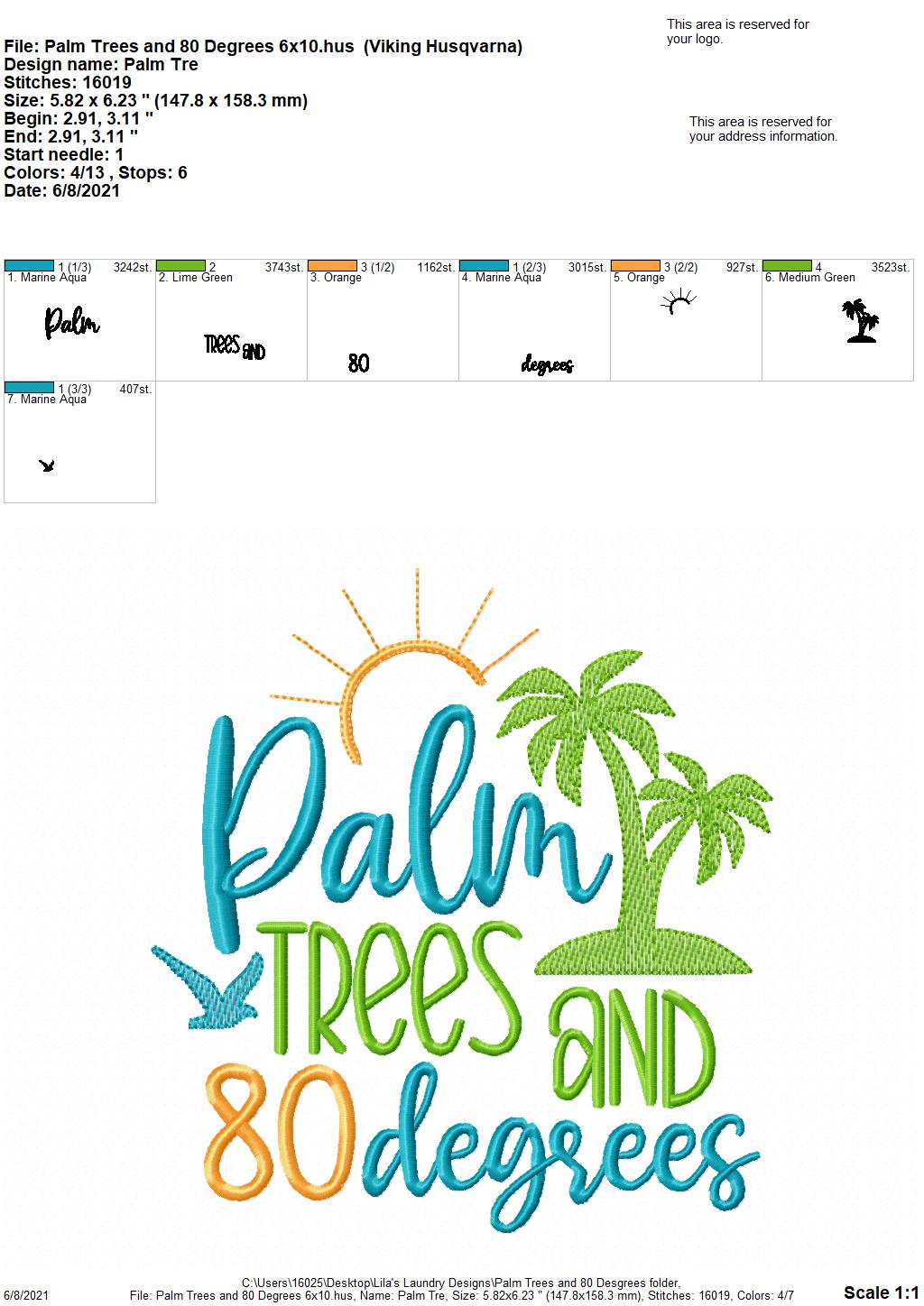 Palm Trees and 80 Degrees - 4 sizes- Digital Embroidery Design