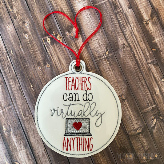 Teachers can do virtually anything Ornament - Digital Embroidery Design