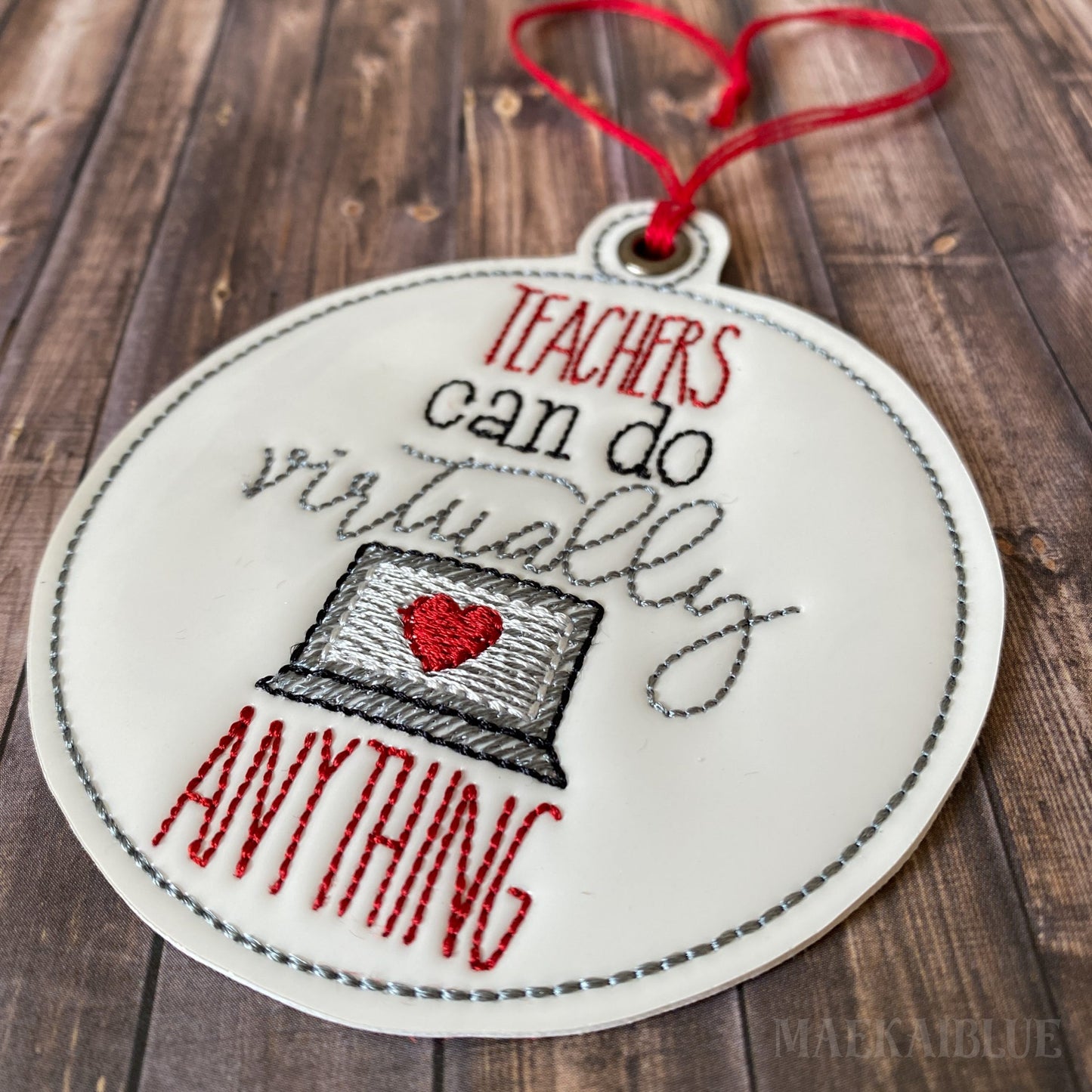 Teachers can do virtually anything Ornament - Digital Embroidery Design