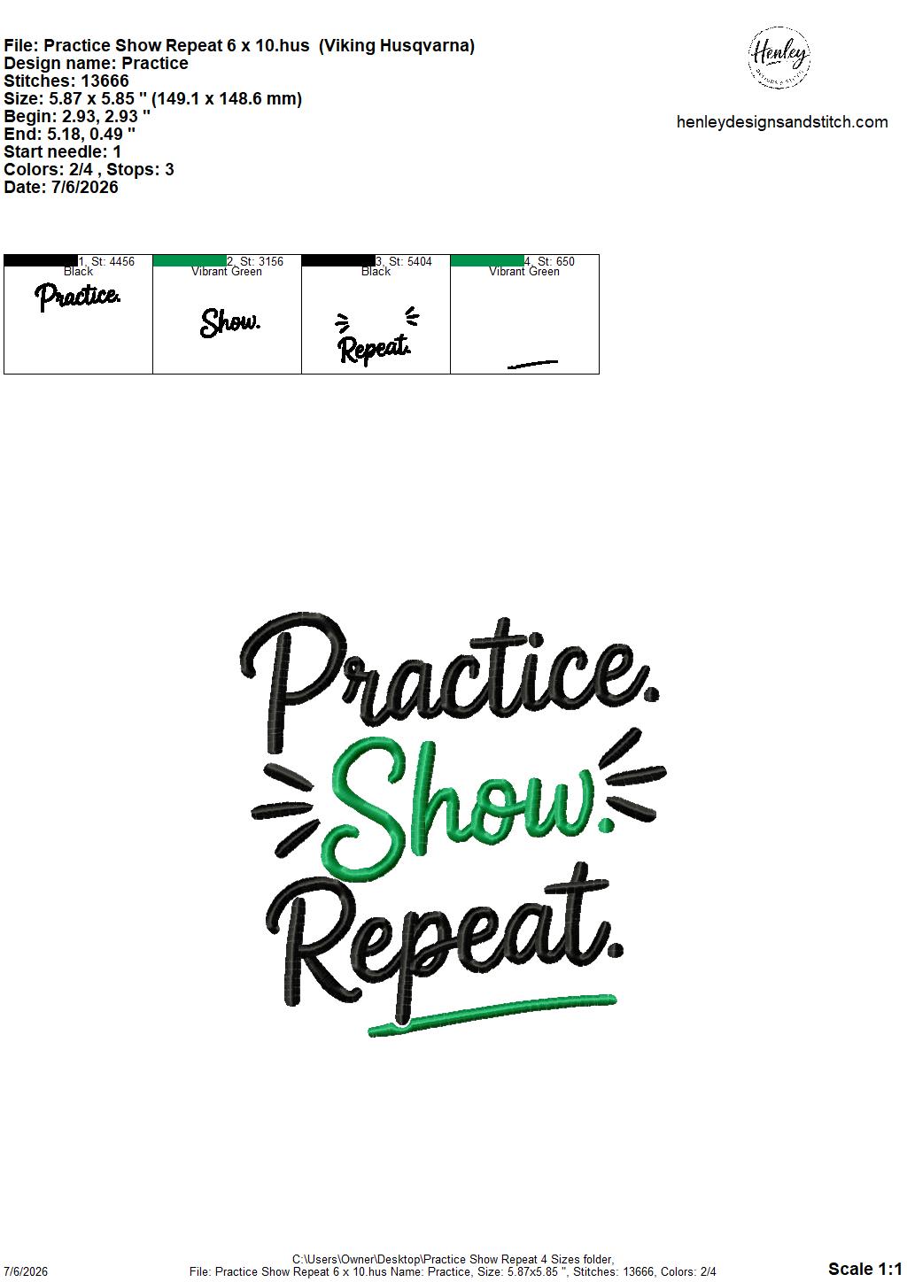 Practice – Show – Repeat – 4 x 4, 5 x 7, 6 x 10 and 8 x 12 – DIGITAL Embroidery Design