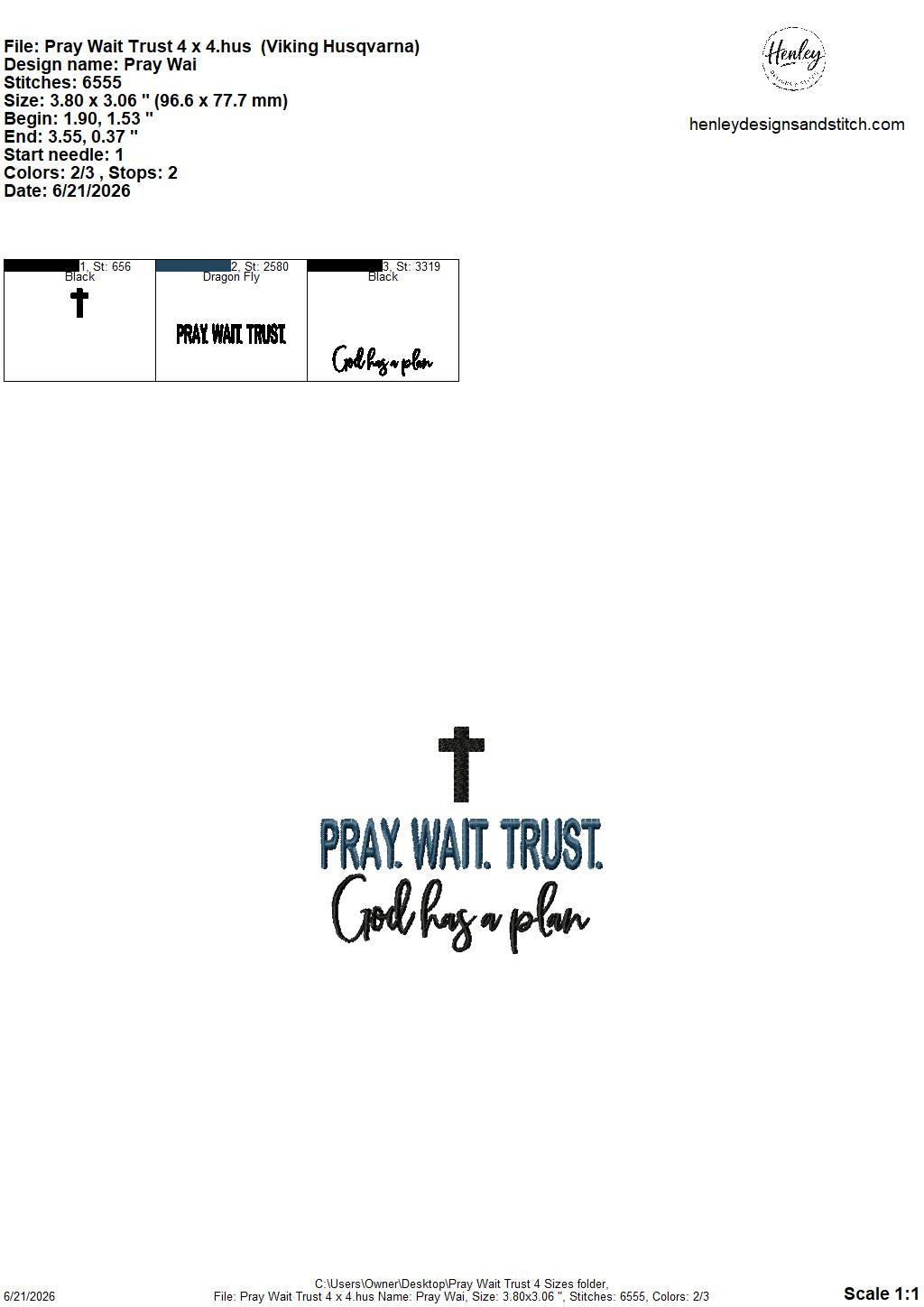 PRAY – WAIT – TRUST – God has a plan – 4 x 4, 5 x 7, 6 x 10 and 8 x 12 – DIGITAL Embroidery Design