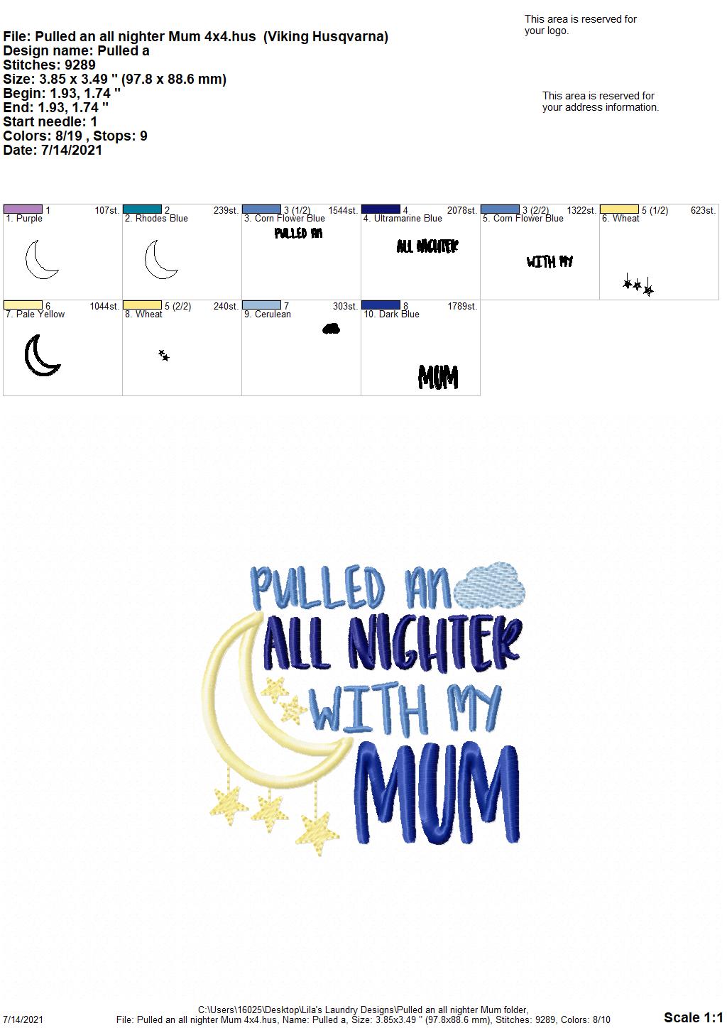 Pulled an All Nighter Mum - 3 sizes- Digital Embroidery Design