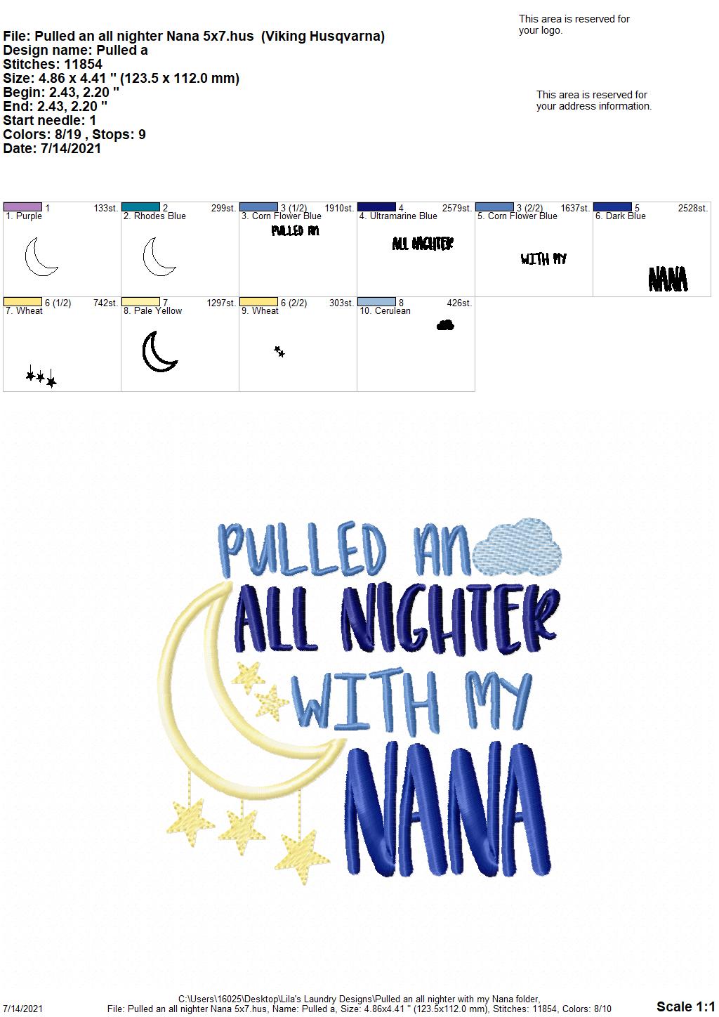 Pulled an All Nighter Nana- 3 sizes- Digital Embroidery Design