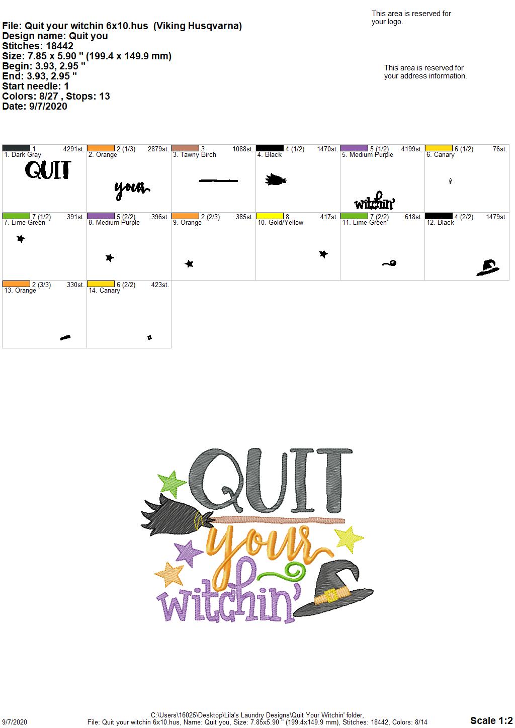 Quit Your Witchin' - 2 Sizes - Digital Embroidery Design