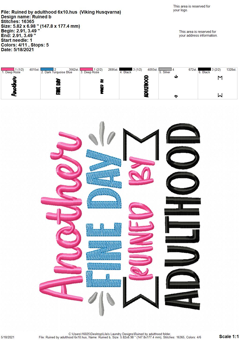 Ruined By Adulthood - 3 sizes- Digital Embroidery Design