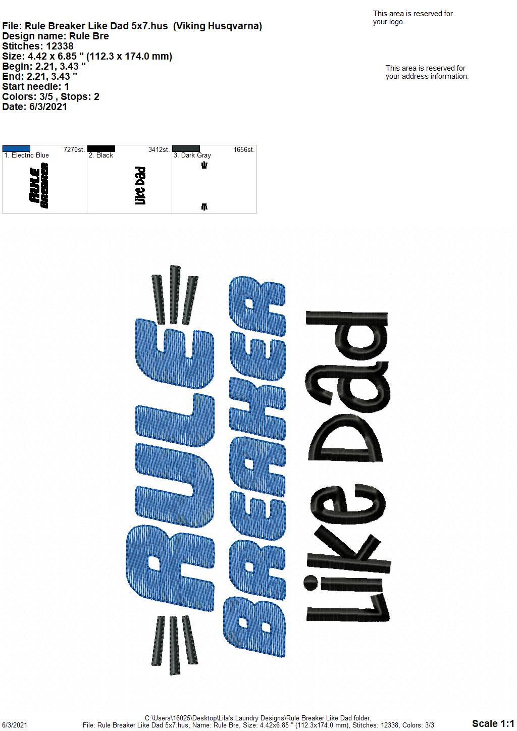 Rule Breaker Like Dad - 4 sizes- Digital Embroidery Design