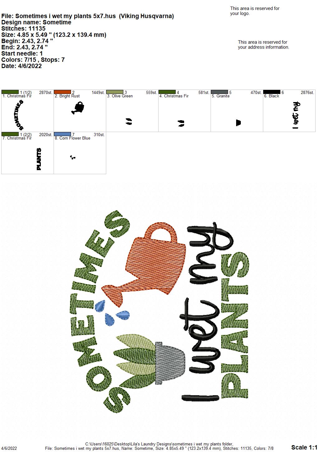 Sometimes I Wet My Plants - 4 sizes- Digital Embroidery Design