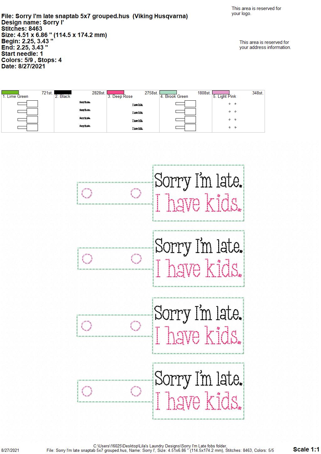 Sorry I'm Late Fobs - DIGITAL Embroidery DESIGN