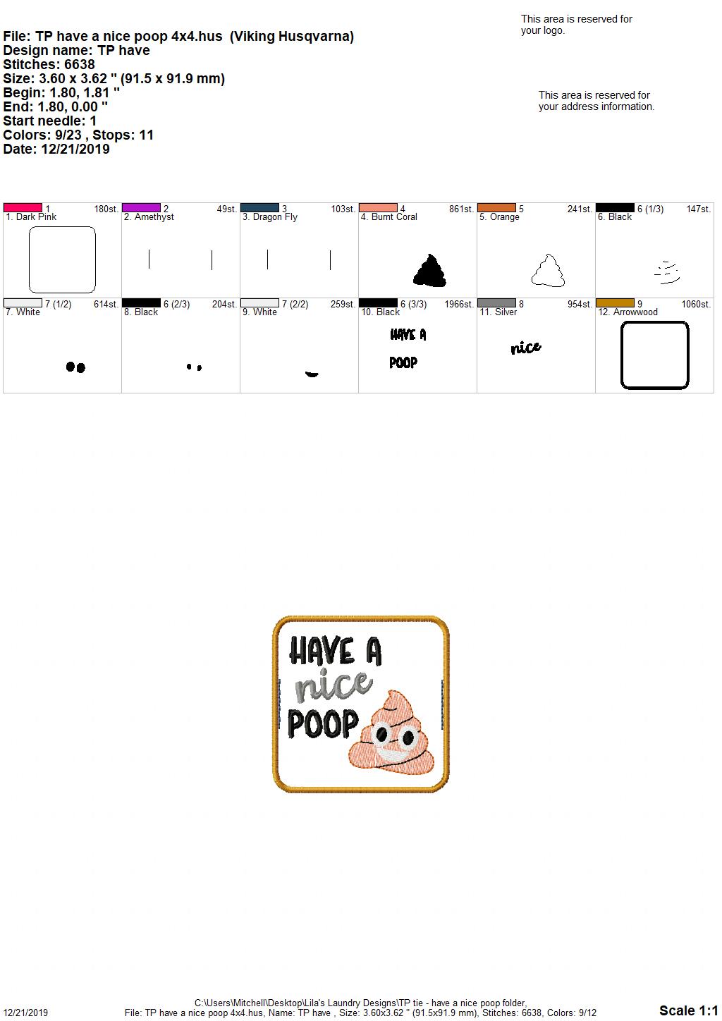 Have a nice poop TP tie- 4x4 - DIGITAL Embroidery DESIGN
