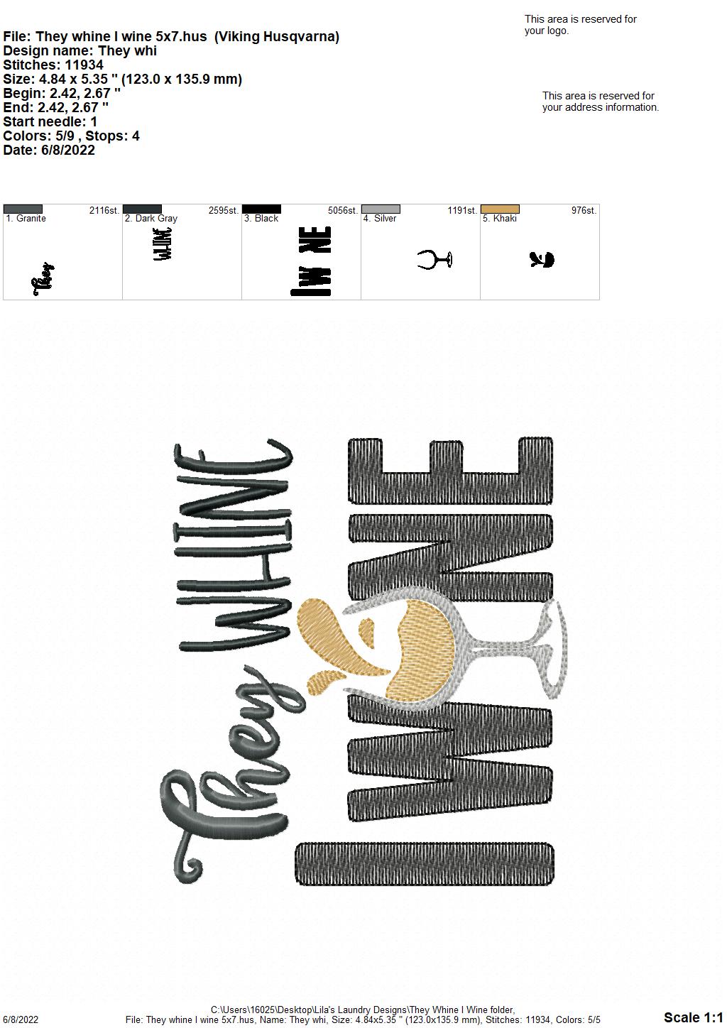 They Whine I Wine - 4 sizes- Digital Embroidery Design