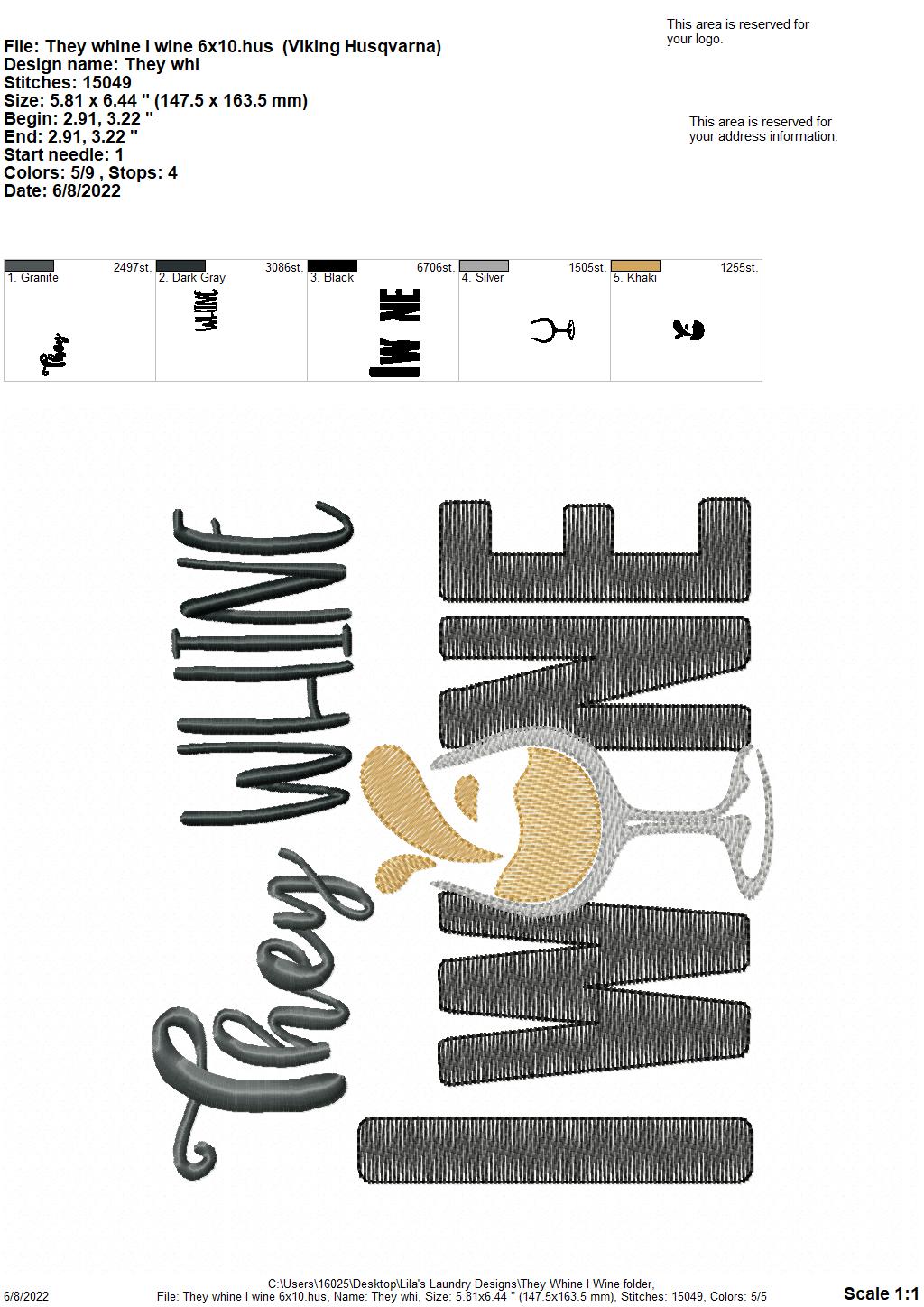 They Whine I Wine - 4 sizes- Digital Embroidery Design