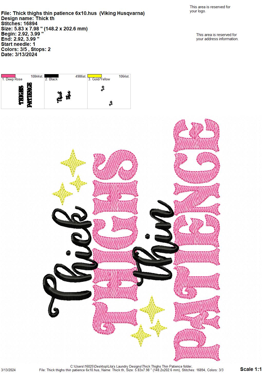 Thick Thighs Thin Patience - 4 Sizes - Digital Embroidery Design