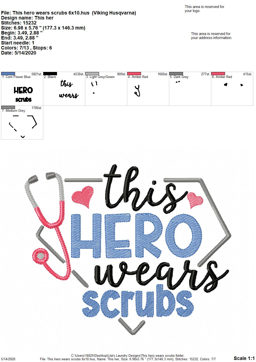 This hero wears scrubs - 3 Sizes - Digital Embroidery Design