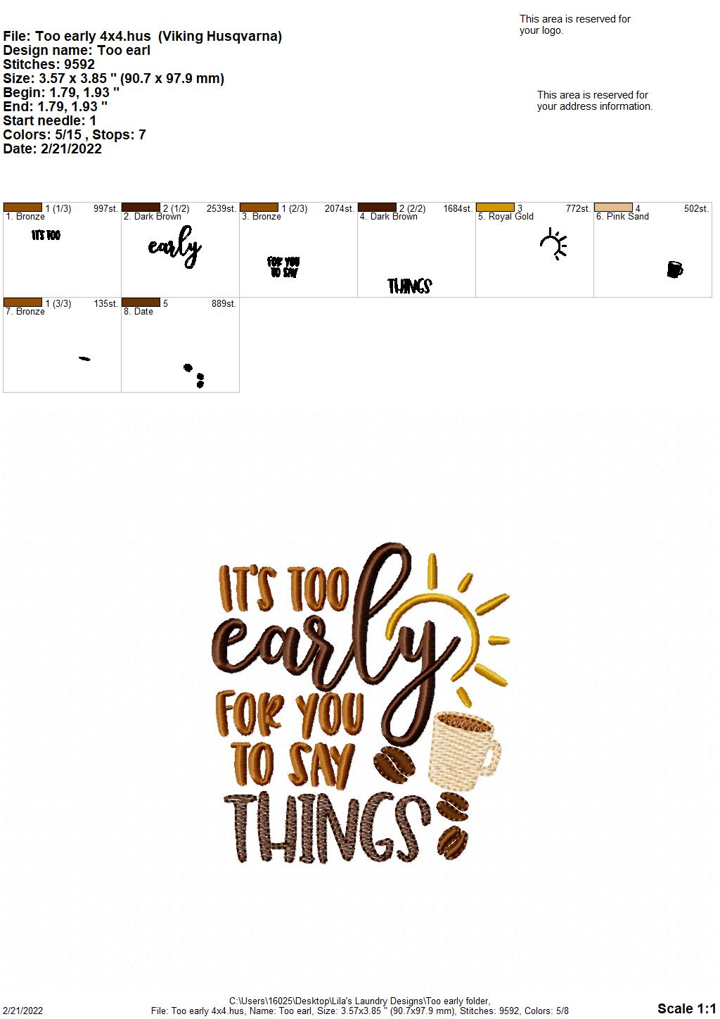Too Early - 3 sizes- Digital Embroidery Design