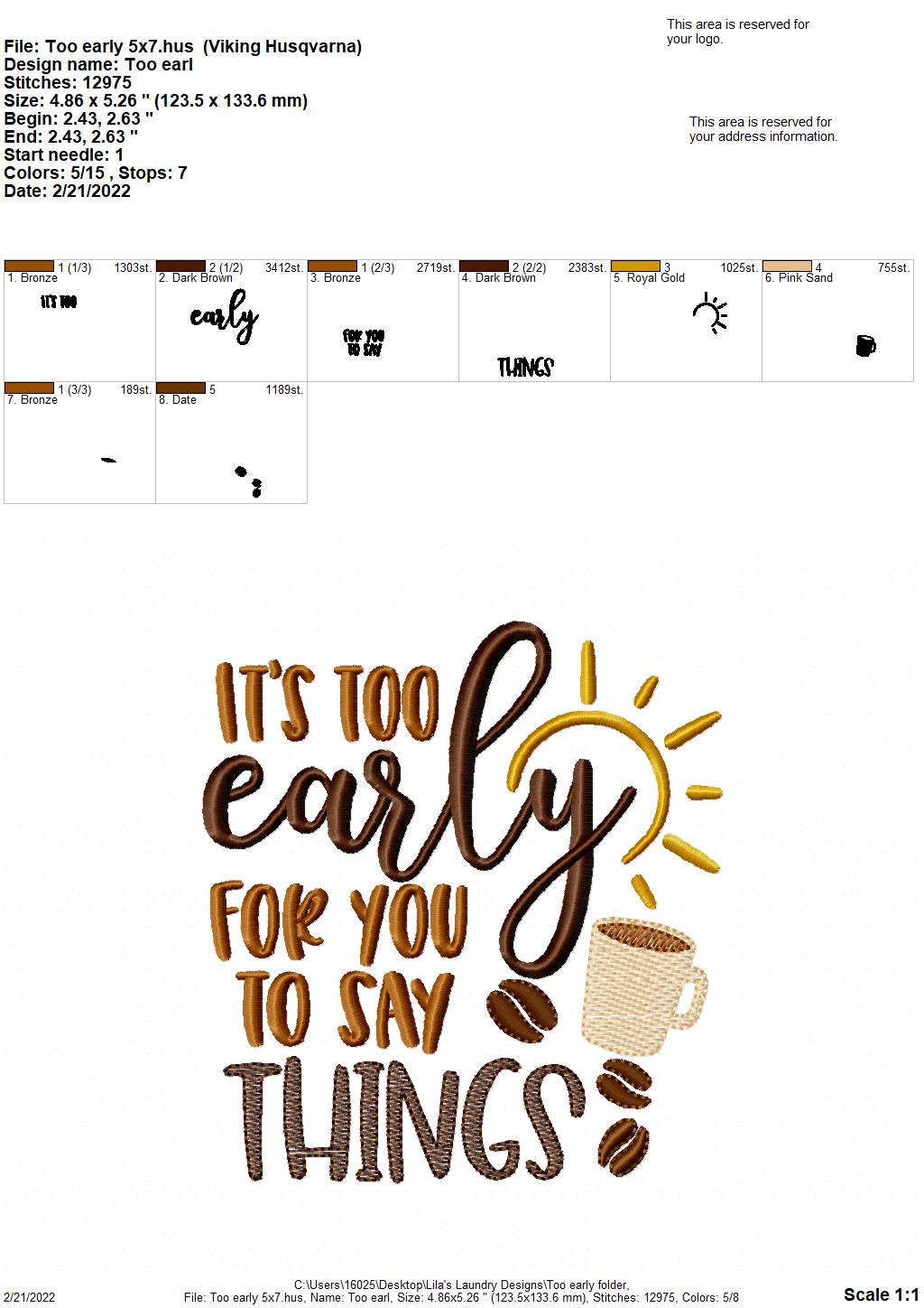 Too Early - 3 sizes- Digital Embroidery Design