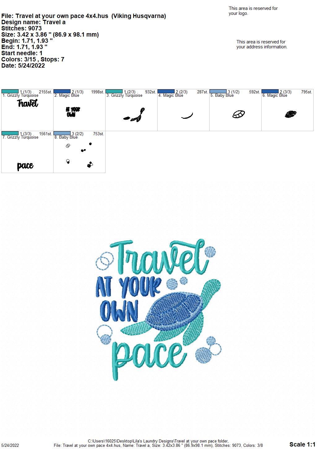 Travel At Your Own Pace - 4 sizes- Digital Embroidery Design