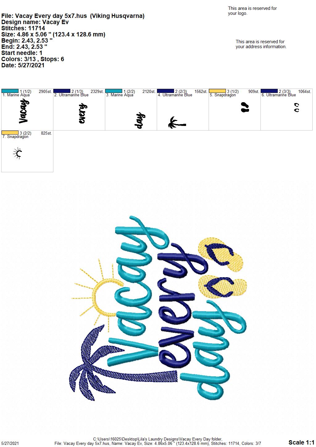 Vacay Every Day - 3 sizes- Digital Embroidery Design