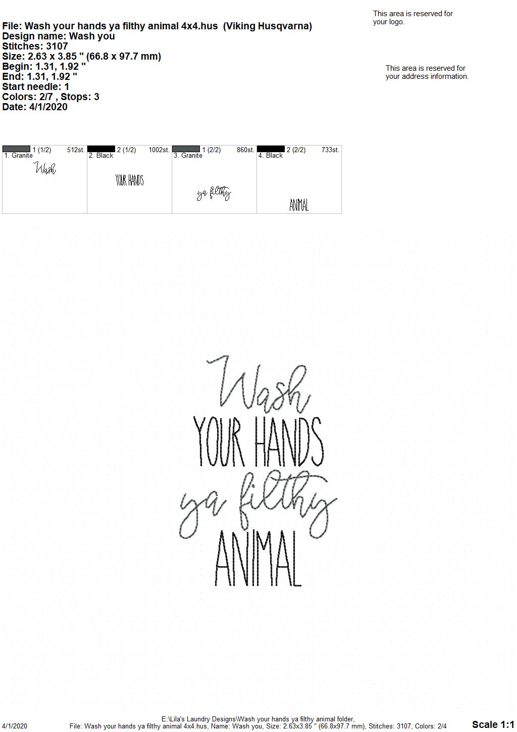 Wash Your Hands Ya Filthy Animal - 2 Sizes - Digital Embroidery Design