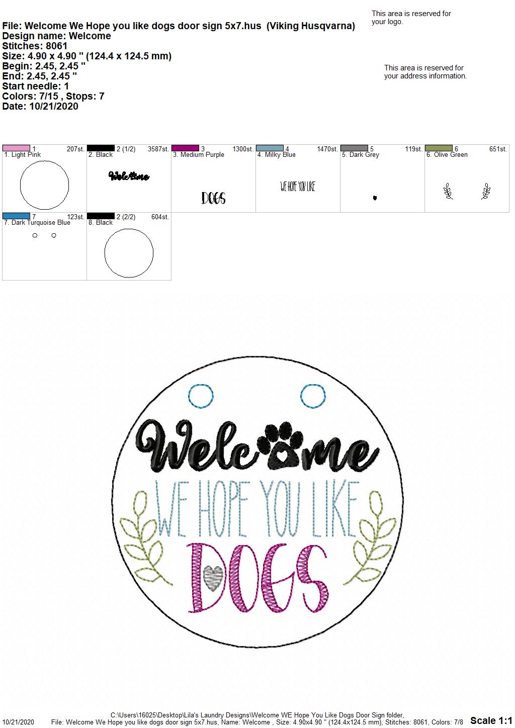 Welcome We Hope You Like Dogs Door Hanger - 3 sizes - Digital Embroidery Design