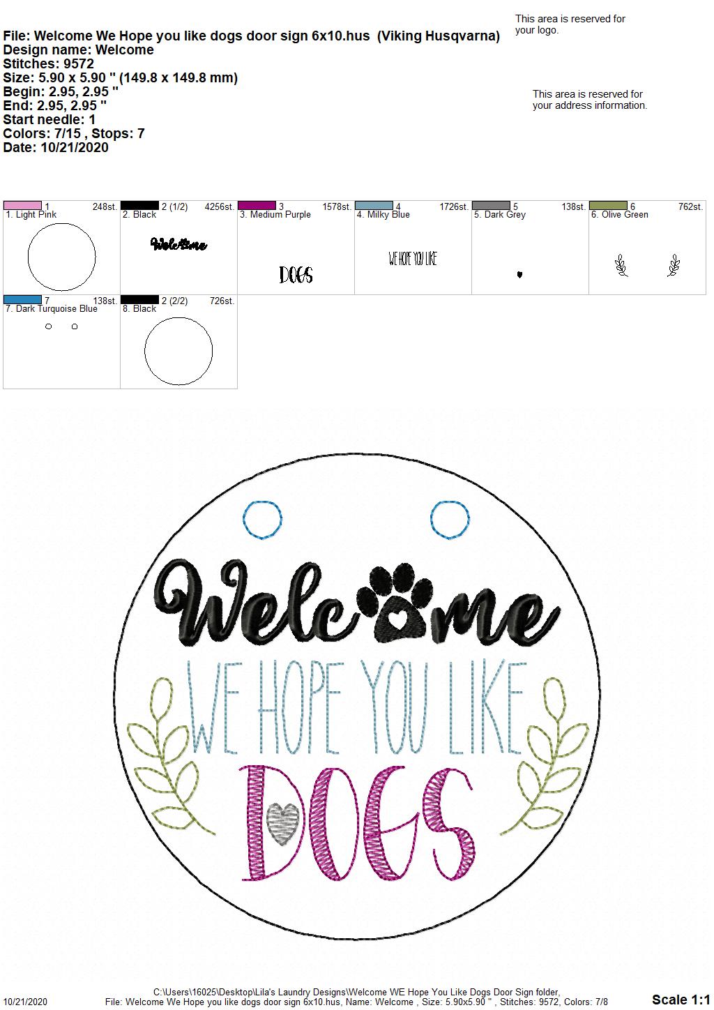 Welcome We Hope You Like Dogs Door Hanger - 3 sizes - Digital Embroidery Design