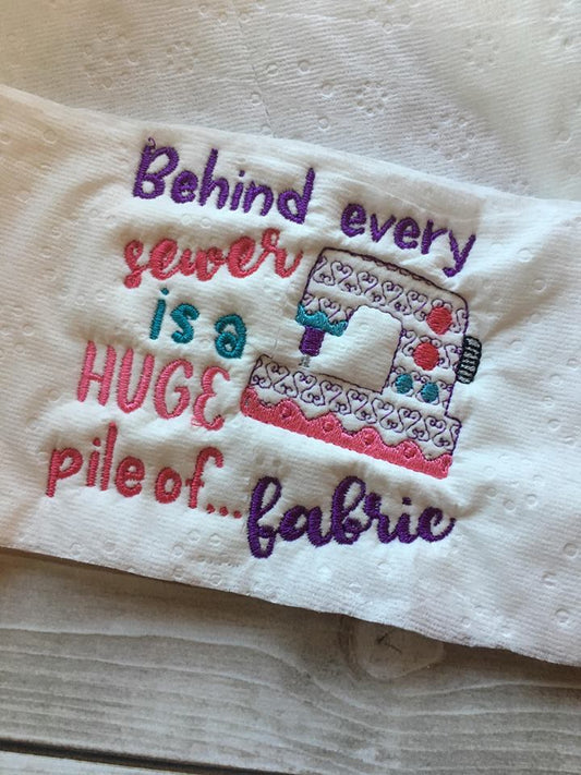 Behind every sewer toilet paper design & feltie 4x4 - Embroidery Design - DIGITAL Embroidery DESIGN