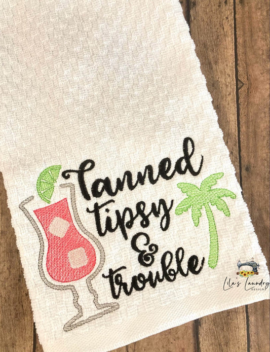 Tanned Tipsy & Trouble - 4 Sizes - Digital Embroidery Design