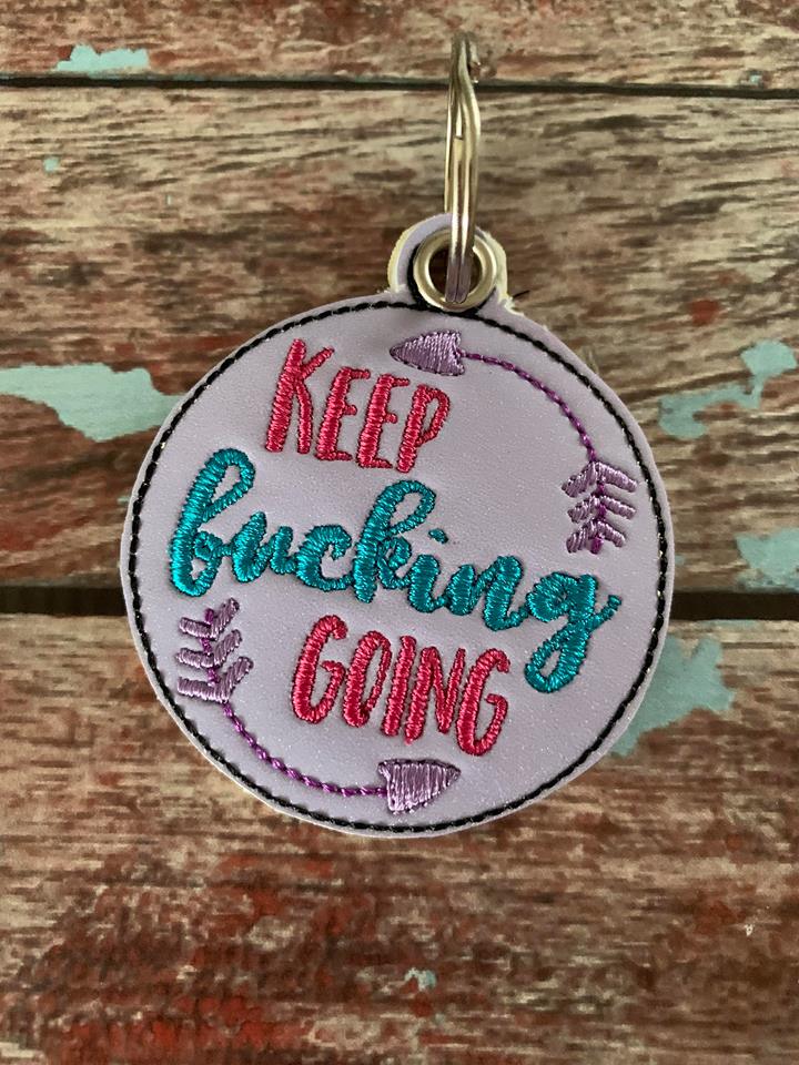 Mature Keep Going Fobs - Embroidery Design - DIGITAL Embroidery DESIGN